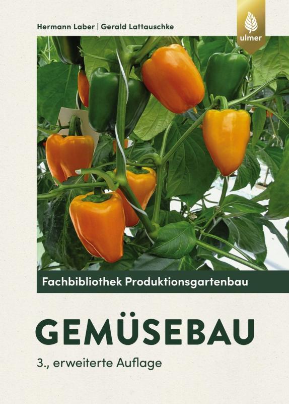 Gemüsebau - das Standardbuch für jeden Gemüsebauer
